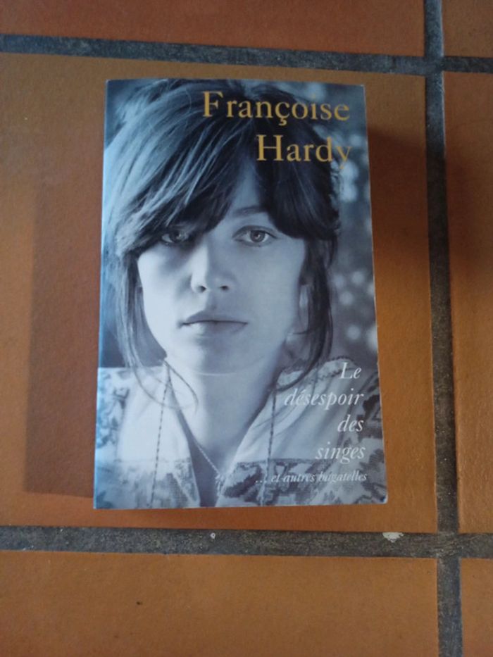Françoise Hardy le désespoir des singes et autres bagatelles