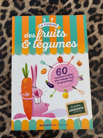 La cuisine des fruits et légumes