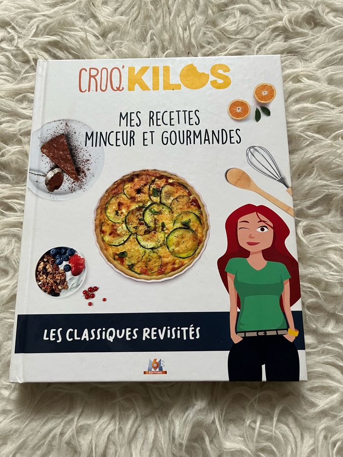 Livre recettes Croq Kilos Les classiques revisités  TBE 🍴