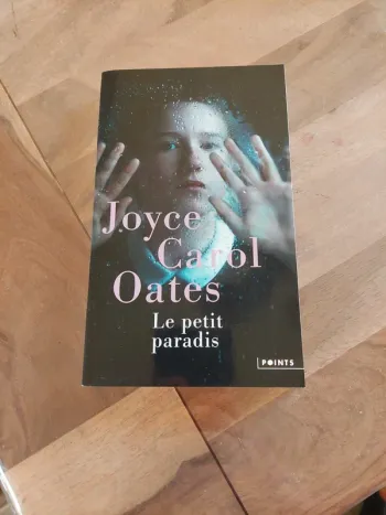 Le petit paradis, de Joyce Carol Oates