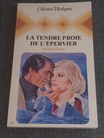 La tendre proie de l'epervier Margaret Rome Harlequin 1979