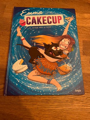 Livre BD Bande dessinée Emma Cakecup 2 Retour vers le passé