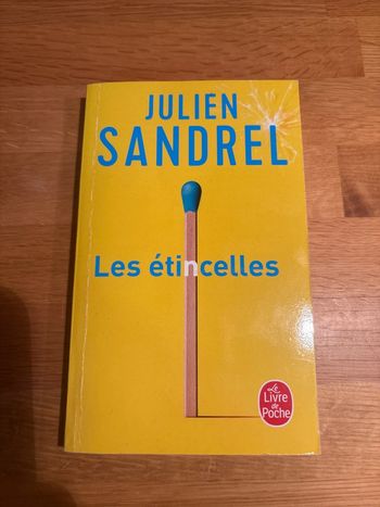 Livre Les étincelles Julien Sandrel
