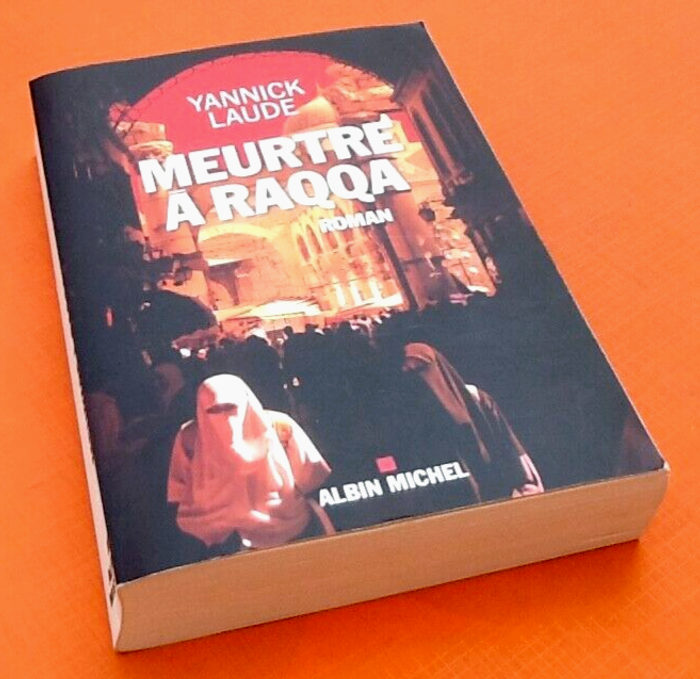 Yannick Laude Meurtre à Raqqa