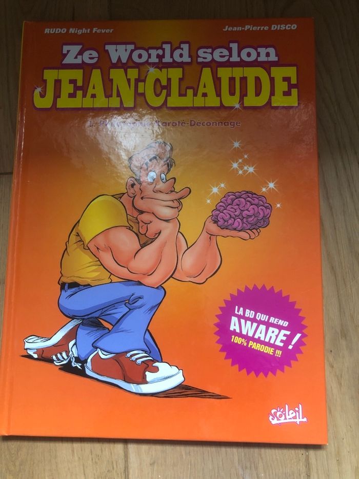 Ze World selon jean Claude - Philosophie Karaté Deconnage