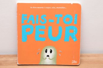 Fais-toi peur