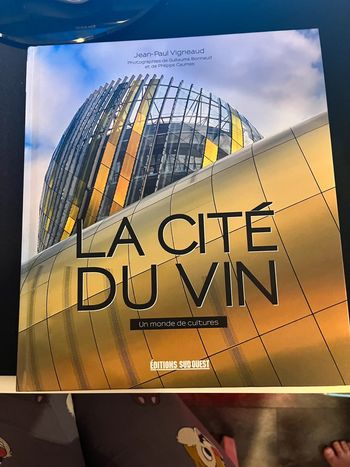 Livre - La cité du vin de Bordeaux