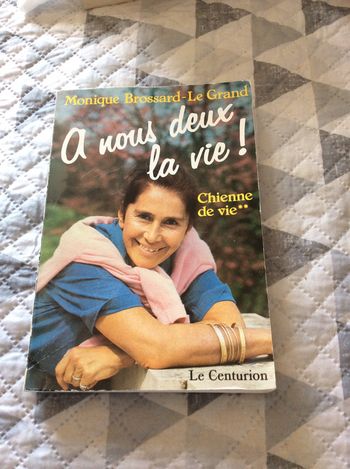 #à nous deux la vie par Monique Brossard-Le Grand