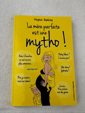 La mère parfaite est une mytho !