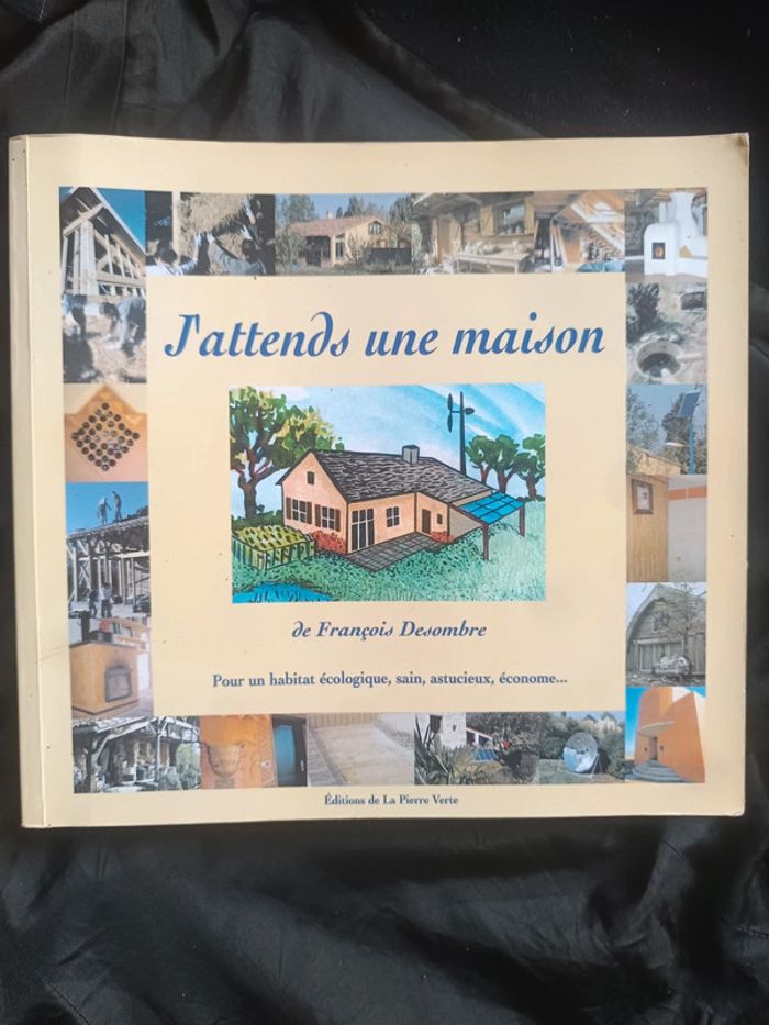 Livre j'attends une maison Habitat écologique + 1 livre cadeau