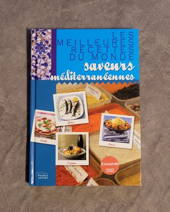 Livre Les Meilleures Recettes Du Monde – Saveurs Mediterraneennes Arlette Arnoult