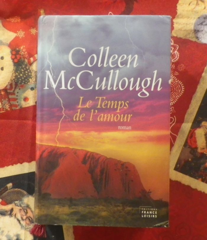 Le temps de l'amour de Colleen McCullough Ed. France Loisirs