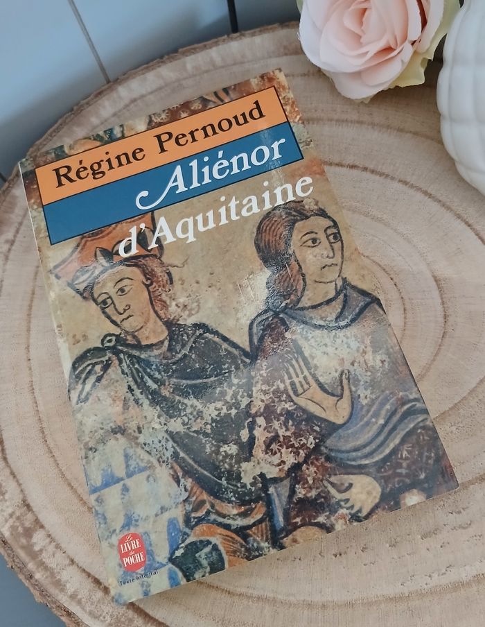 Alienor d'Aquitaine de Regine Pernoud - photo numéro 1