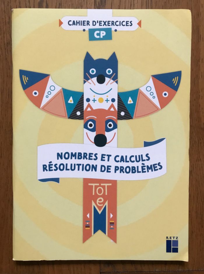 Totem Mathématiques CP - Fichier nombres et calculs - résolution de problèmes - RETZ