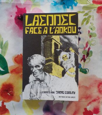 Laennec face à l'Ankou conté par Janig Corlay Ed. Art-Media