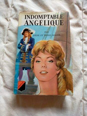 Indomptable Angélique de Anne et Serge Golon
