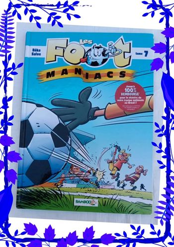 Les Foot maniacs Tome 7