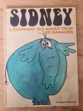 Sidney l'éléphant qui aimait trop les  bananes  1976