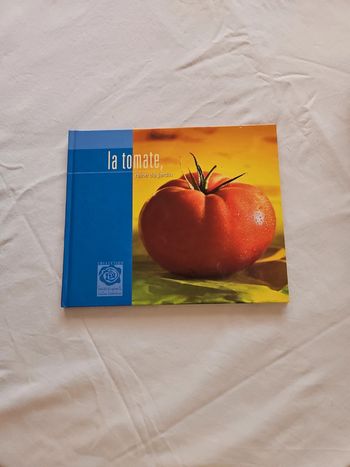 La Tomate, Reine du jardin