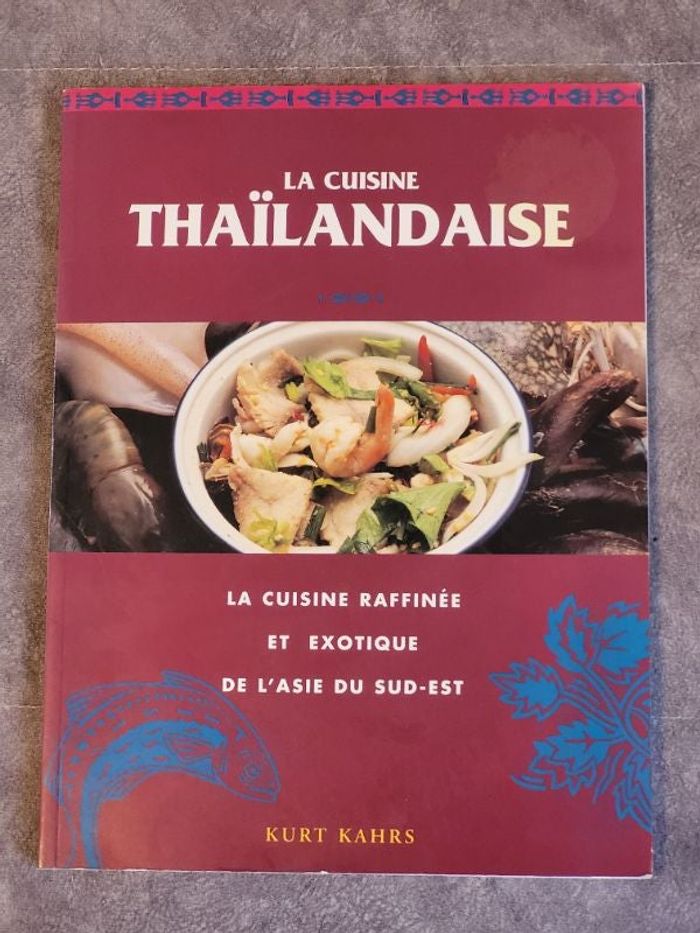 La Cuisine thailandaise Par Kurt Kahrs