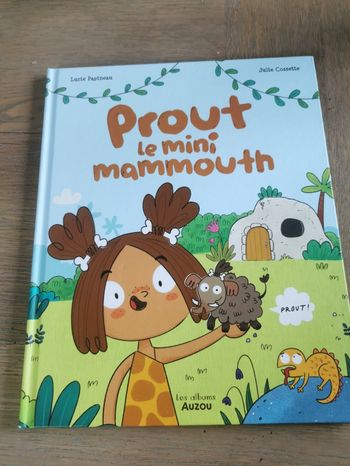 Prout. Le mini mammouth. Les albums Auzou 