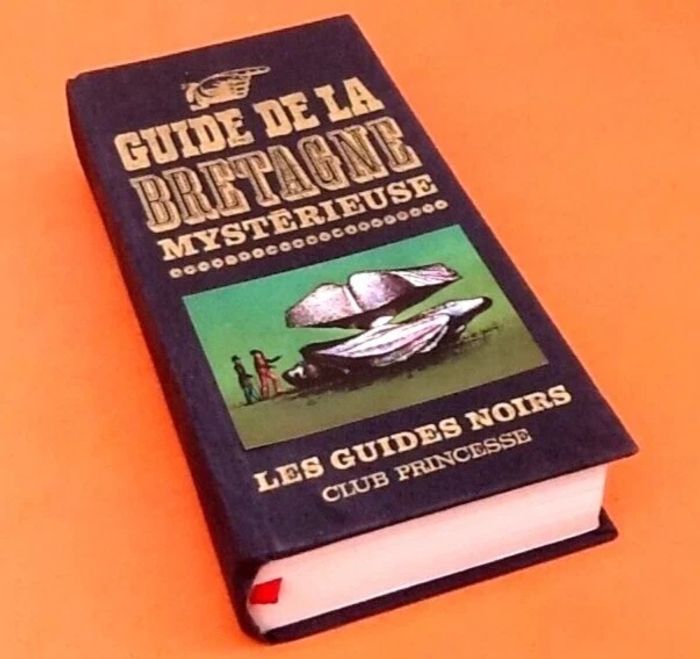Guide de la Bretagne Mystérieuse (1976) Les Guides Noirs Claude Tchou Editeur - photo numéro 10