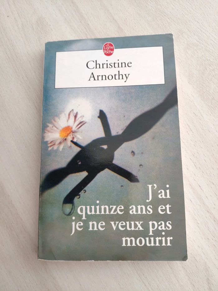 Livre poche J'ai quinze ans et je ne veux pas mourir et il n'est pas si facile de vivre Arnothy