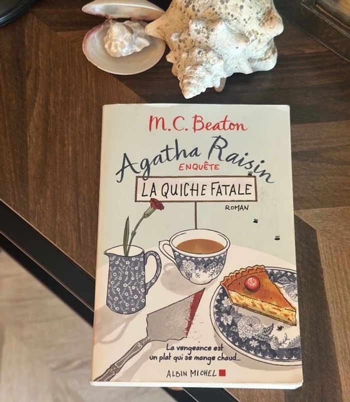 Agatha Raisin – Tome 1 La quiche fatale