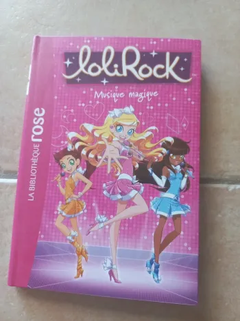 Bibliothèque rose Lolirock tome 6