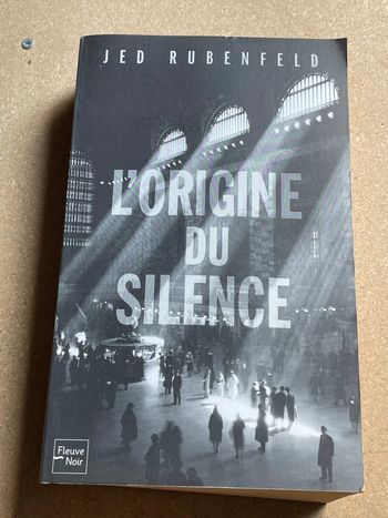 L'origine du silence, Rubenfeld Jed