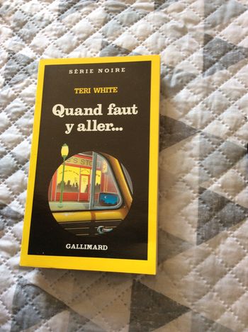 #quand il faut y aller par Teri White