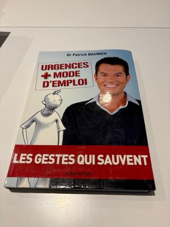 Livre « Les gestes qui sauvent » du Dr Patrick Bauwen éditions Albin Michel