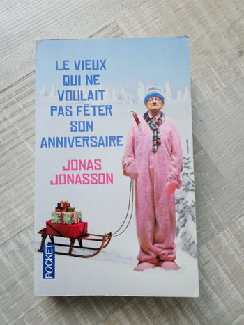 Le vieux qui ne voulait pas fêter son anniversaire 