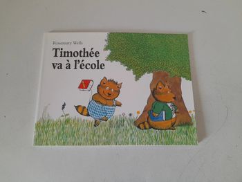 Album timothée va à l'école Rosemary Wells