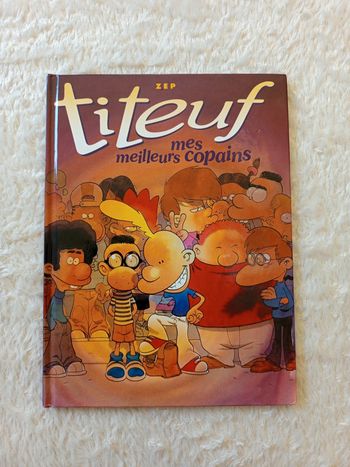 BD Titeuf Tome 11 Mes meilleurs copains ZEP