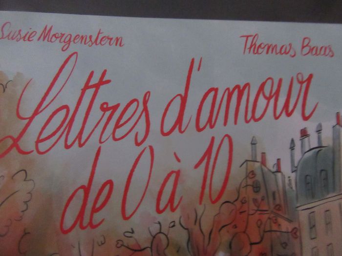 Livre " Lettres d'amour de 0 à 10 " Ecole des loisirs - photo numéro 2