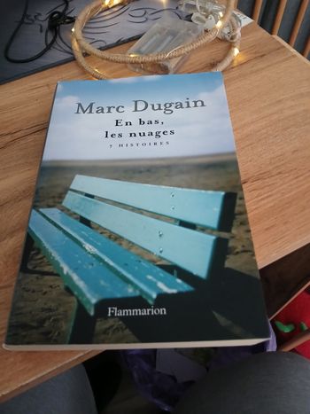 LIVRE EN BAS, LES NUAGES DE MARC DUGAIN