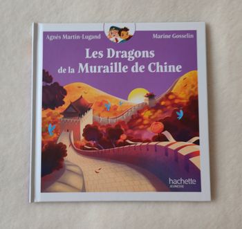 NEUF : Livre  " Les Dragons de la Muraille de Chine " 
Mc Donalds éditions Hachette Jeunesse  d'Agnès Martin-Lugand