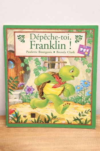 Dépêche-toi, Franklin!