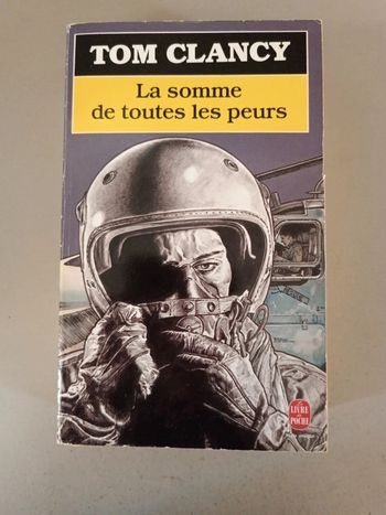 Tom Clancy la somme de toutes les peurs