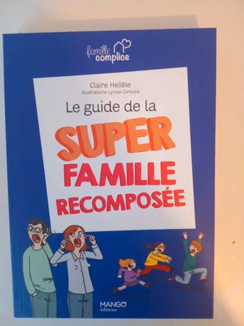Le Guide de la super famille recomposé