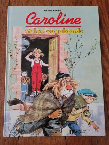 Livre rare Caroline et les Vagabonds Pierre Probst Hachette Jeunesse Album collection gris