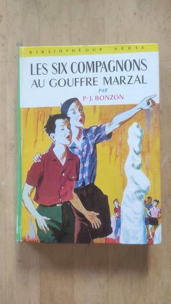 Les Six Compagnons au gouffre Marzal PJ Bonzon Bibliothèque verte cartonnée 1969