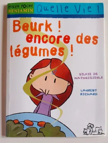 Beurk ! Encore des légumes