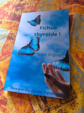 Fichue thyroïde