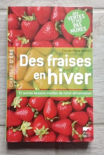 🍓 Livre des fraises en hiver de Claude-Marie Vadrot 🍓