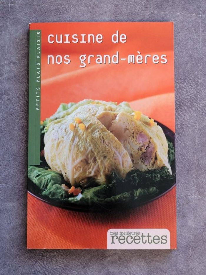 Cuisine de nos grand mères. Collection Mes meilleurs recettes Par Corinne Chesne