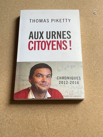 Aux urnes citoyens ! - broché - Thomas Piketty