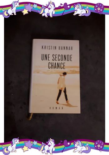 Kristin Hannah - Une seconde chance