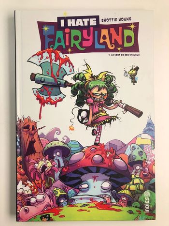 I hate fairyland 1 le vert de ses cheveux